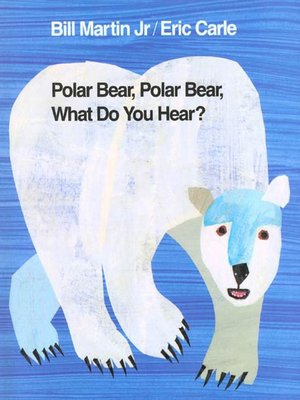 cover image of Polar Bear, Polar Bear, What Do You Hear?